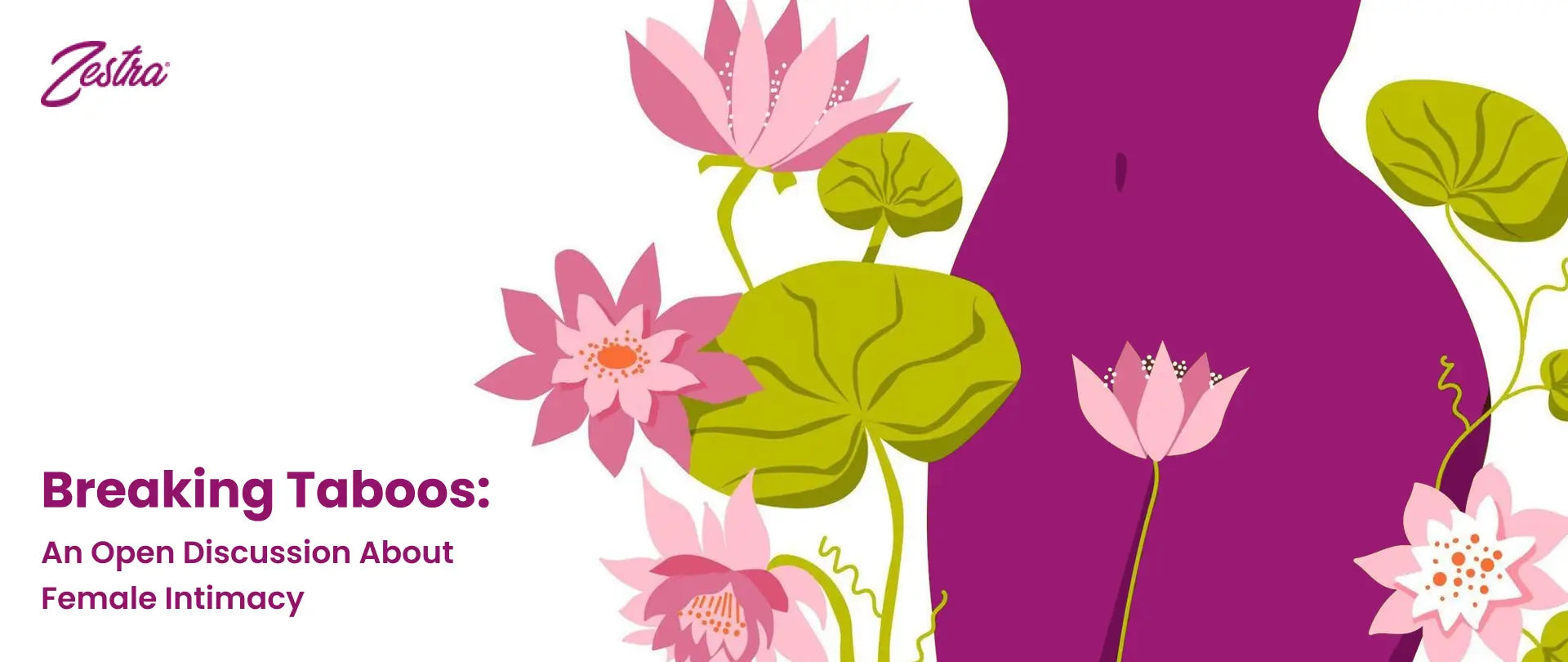 Breaking Taboos: An Open Discussion About Female Intimacy