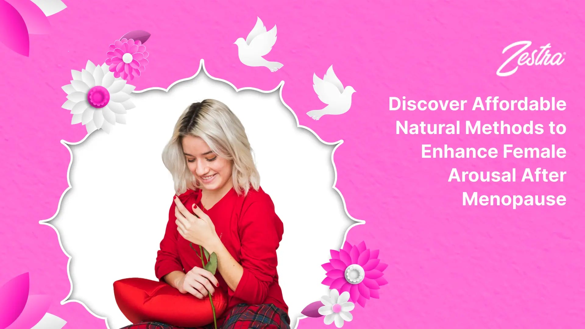Discover Affordable Natural Methods to Enhance Female Arousal After Menopause