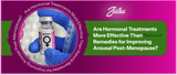 Are Hormonal Treatments More Effective Than Natural Remedies for Improving Arousal Post-Menopause?