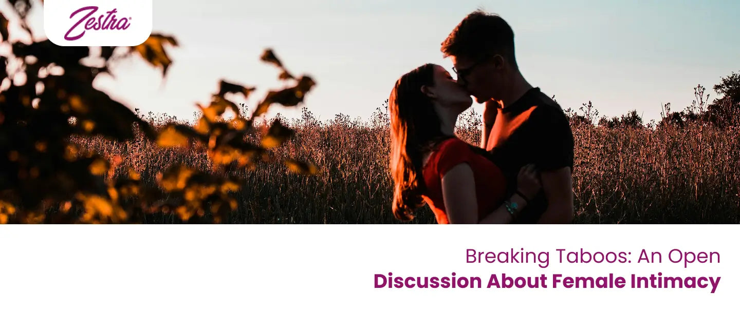 Breaking Taboos: An Open Discussion About Female Intimacy