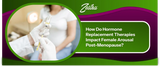 How Hormone Therapy for Menopause Impacts Female Arousal Post-Menopause