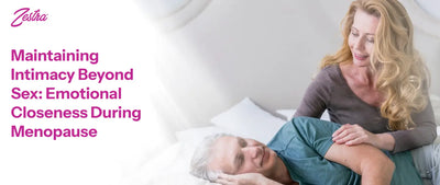 Maintaining Intimacy Beyond Sex: Emotional Closeness During Menopause