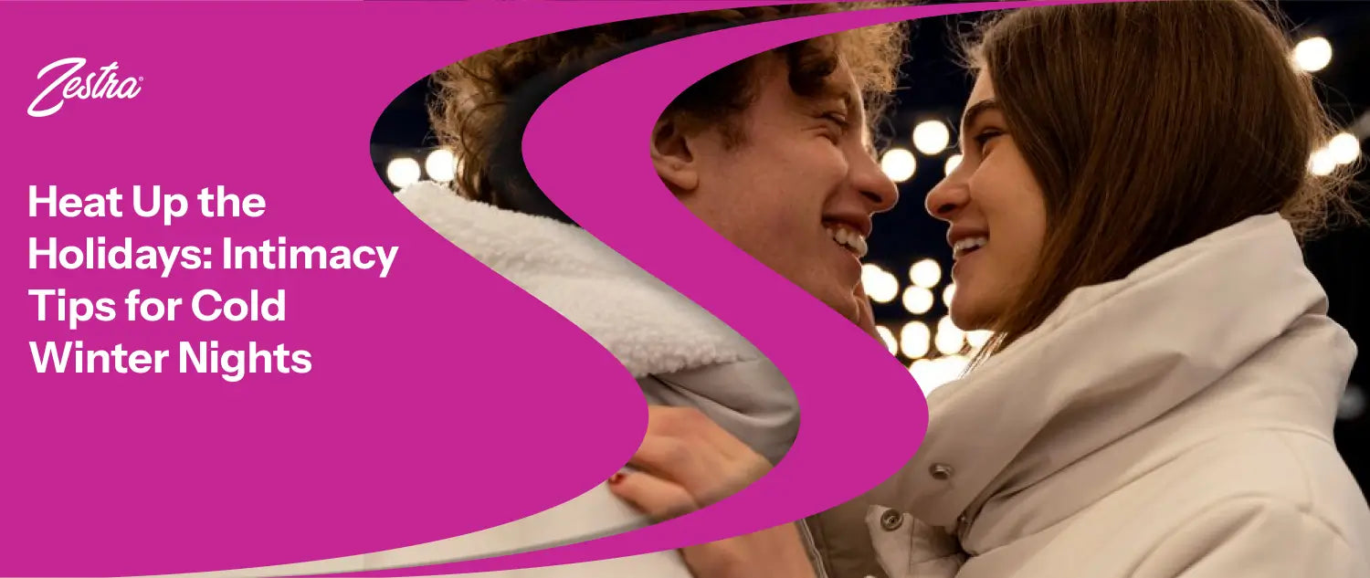 Heat Up the Holidays: Intimacy Tips for Cold Winter Nights